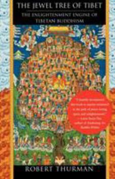 The Jewel Tree of Tibet: The Enlightenment Engine of Tibetan Buddhism