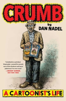 Crumb : A Cartoonists Life