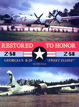 Paperback Restored to Honor: Georgia's B-29 "Sweet Eloise" Book