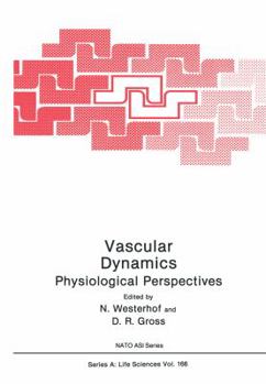 Paperback Vascular Dynamics: Physiological Perspectives Book