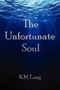 Paperback The Unfortunate Soul Book
