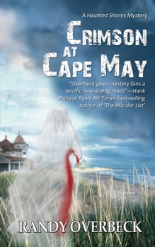 Crimson at Cape May - Book #2 of the Haunted Shores Mysteries