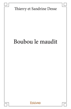 Paperback Boubou le maudit [French] Book