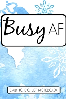 Busy AF Daily To-Do List Notebook: Homework Book Notepad Notebook Composition and Journal Gratitude Dot Diary Blue Cloud Mandala