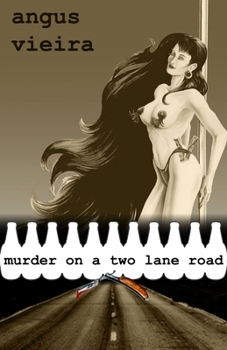 Paperback Murder on a Two Lane Road Book