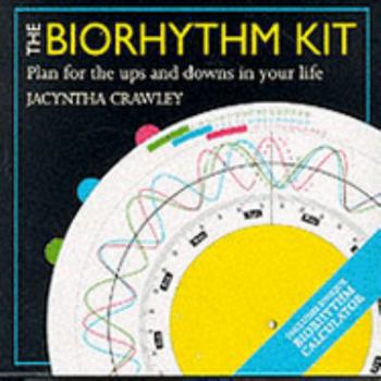 Paperback The Biorhythm Book. Plan For The Ups And Downs In Your Life Book