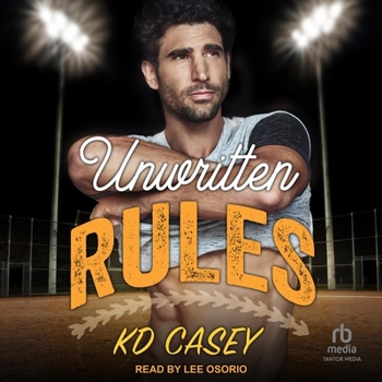 Unwritten Rules - Book #1 of the Unwritten Rules