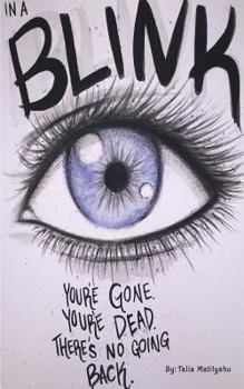 Paperback In a Blink: You're Gone. You're Dead. There's no going back. Book