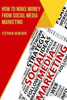 Paperback How to make Fast Money from Social Media Marketing Book