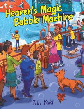 Paperback Heaven's Magic Bubble Machine Book