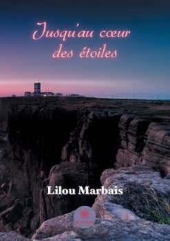 Paperback Jusqu'au coeur des étoiles [French] Book