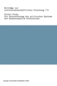 Paperback Die Unterstützung Des Politischen Systems Der Bundesrepublik Deutschland [German] Book