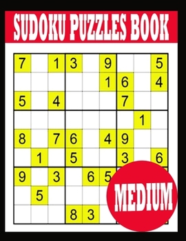 Paperback Sudoku Puzzle Book: Medium Sudoku Puzzle Book including Instructions and answer keys - Sudoku Puzzle Book for Adults Book