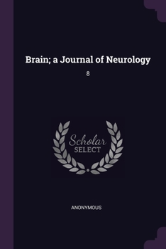 Paperback Brain; a Journal of Neurology: 8 Book