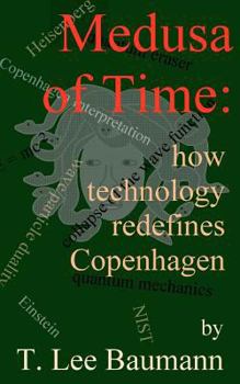 Paperback Medusa of Time: how technology redefines Copenhagen Book