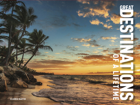 Hardcover Great Destinations of a Lifetime Book