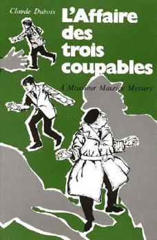 Paperback Monsieur Maurice Mysteries: L'Affaire Des Trois Coupables Book