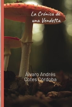 Paperback La Crónica de una Vendetta (Spanish Edition) [Spanish] Book
