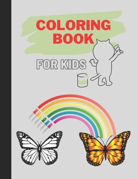 Paperback Coloring book For KIds: Great and beautiful drawings for coloring: !! Simple, easy, big, giant coloring book for toddlers, 2-4 years old, earl Book