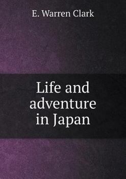 Paperback Life and adventure in Japan Book