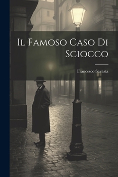 Paperback Il Famoso Caso Di Sciocco Book