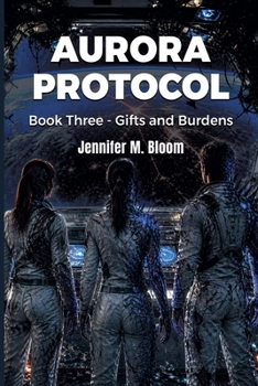 Aurora Protocol: Gifts and Burdens