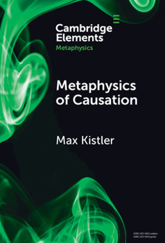 Hardcover Metaphysics of Causation Book