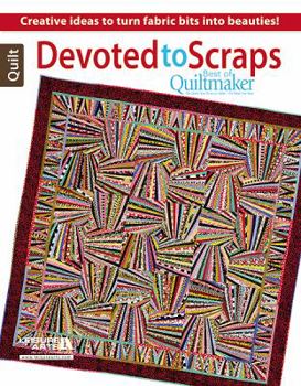 Paperback Devoted to Scraps: Best of Quiltmaker Book