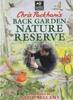 Hardcover Chris Packham's Back Garden Nature Reserve Book