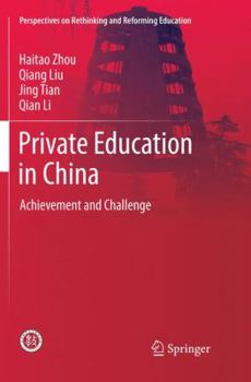 Paperback Private Education in China: Achievement and Challenge Book