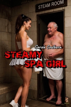 Paperback Old Age Perverts: Steamy Spa Girl Book