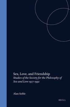 Sex, Love, And Friendship.