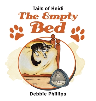 Hardcover The Empty Bed: Tails of Heidi Book