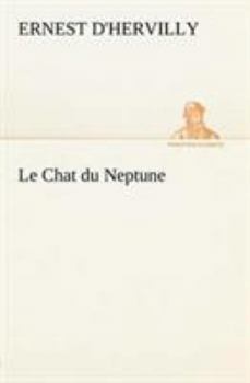 Paperback Le Chat du Neptune [French] Book