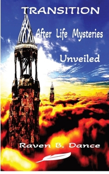 Paperback After Life Mysteries Unveiled TRANSITION Book