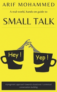 Paperback Small Talk: A real-world, hands-on guide Book
