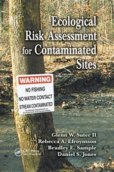 Paperback Ecological Risk Assessment for Contaminated Sites Book