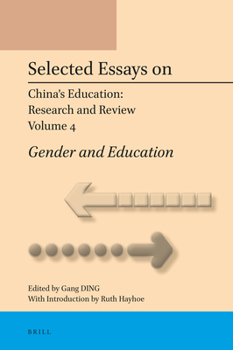 Selected Essays on China's Education: Research and Review, Volume 4: Gender and Education