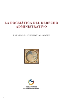 Paperback La dogmática del Derecho Administrativo [Spanish] Book