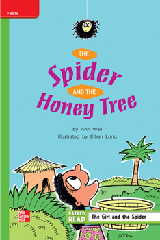 Spiral-bound Reading Wonders Leveled Reader the Spider and the Honey Tree: Beyond Unit 2 Week 2 Grade 2 Book