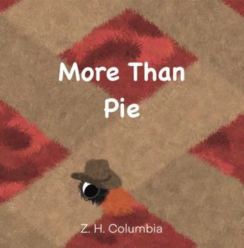 Paperback More Than Pie (The Fuzzy Forest) Book