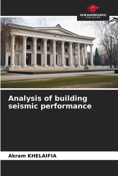 Analysis of building seismic performance