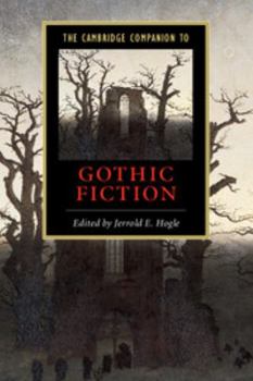 The Cambridge Companion to Gothic Fiction (Cambridge Companions to Literature) - Book  of the Cambridge Companions to Literature