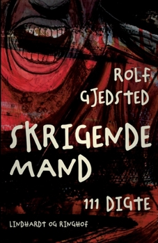 Paperback Skrigende mand: 111 digte [Danish] Book