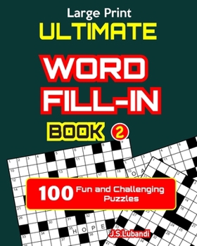 Paperback Ultimate WORD FILL-IN Book 2 [Large Print] Book
