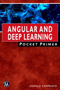 Paperback Angular and Deep Learning Pocket Primer Book