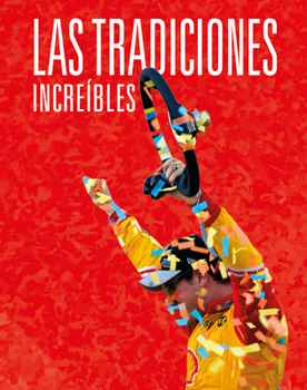 Paperback Las Tradiciones Increíbles Book