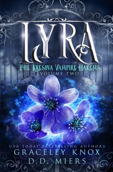 Paperback Lyra: The Kresova Vampire Harems Volume Two Book