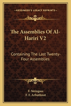 Paperback The Assemblies Of Al-Hariri V2: Containing The Last Twenty-Four Assemblies Book