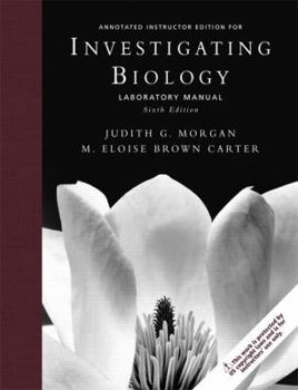 Spiral-bound Annotaded Instructor Edition for Investigating Biology, Laboratory Manual Book